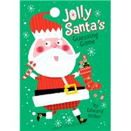 Jolly Santa's Guessing Game by Miller, Edward, 9780593486689