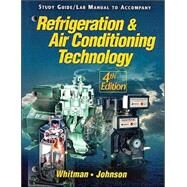 Refrigeration and Ac Technology by Whitman, William C.; Johnson, William M.; Tomczyk, John, 9780766806689