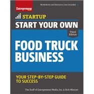 Start Your Own Food Truck Business by Entrepreneur Media, Inc.; Mintzer, Rich, 9781599186689