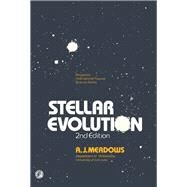Stellar Evolution by Meadows, A. J., 9780080216690