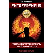 The Prior-service Entrepreneur by Kaplan, Michael I., 9781546986690