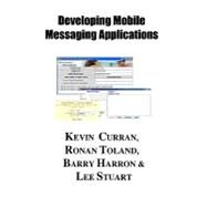 Implementing Mobile Messaging Service Systems by Curran, Kevin, 9781594576690