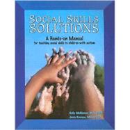 Social Skills Solutions by McKinnon, Kelly, 9780966526691