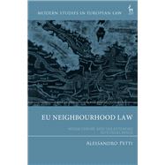 EU Neighbourhood Law by Alessandro Petti, 9781509966691