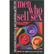 Men Who Sell Sex by Aggleton, Peter, 9781566396691