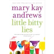 Little Bitty Lies by Andrews, Mary Kay, 9780060566692