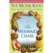 The Mermaid Chair by Kidd, Sue Monk, 9780143036692