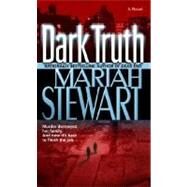 Dark Truth A Novel by STEWART, MARIAH, 9780345476692