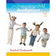 Understanding Child Development by Charlesworth, Rosalind, 9781133586692