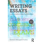 Writing Essays: A Guide for Students in English and the Humanities by Turley; Richard Marggraf, 9781138916692