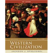 Western Civilization: Since 1300 (AP Edition) by Spielvogel, 9781285436692