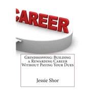 Grindhopping by Shor, Jessie E., 9781503156692