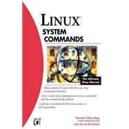 Linux System Commands by Volkerding, Patrick; Reichard, Kevin, 9780764546693