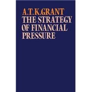 The Strategy of Financial Pressure by Grant, Alexander Thomas K., 9781349016693