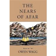 The Nears of Afar by Wagg, Owen, 9781426926693
