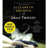 The Swan Thieves by Heche, Anne; Kostova, Elizabeth; Williams, Treat; Cottrell, Erin; Zimmerman, Sarah; Lee, John, 9781607886693