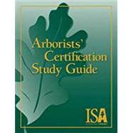 Arborists' Certification Study Guide, 3rd Edition by Lilly, Sharon J., 9781881956693
