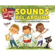 Sounds All Around by Pfeffer, Wendy; Chernyshova, Anna, 9780062386694