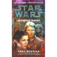 Tatooine Ghost: Star Wars Legends by DENNING, TROY, 9780345456694