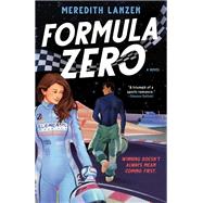 Formula Zero by Lanzen, Meredith, 9780593956694