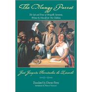 The Mangy Parrot: The Life and Times of Periquillo Sarniento, Written by Himself for His Children by De Lizardi, Jose Joaquin Fernandez; Frye, David L.; Vogeley, Nancy; Frye, David L., 9780872206694