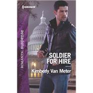 Soldier for Hire by Van Meter, Kimberly, 9781335456694