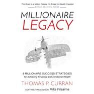 Millionaire Legacy by Curran, Thomas P., 9781630476694