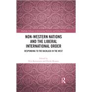 Non-Western Nations and the Liberal International Order by Katsumata, Hiro, 9781003246695