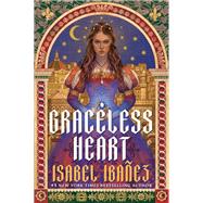 Graceless Heart by Isabel Iba�ez, 9781250376695