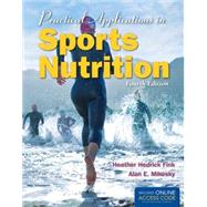 Practical Applications in Sports Nutrition by Fink, Heather Hedrick; Mikesky, Alan E., 9781284036695