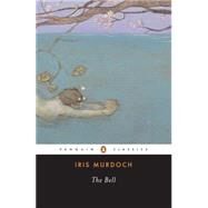 The Bell by Murdoch, Iris; Byatt, A. S., 9780141186696
