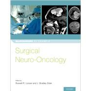 Surgical Neuro-Oncology by Lonser, Russell R.; Elder, J. Bradley, 9780190696696