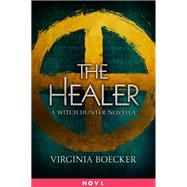 The Healer by Virginia Boecker, 9780316346696