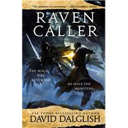 Ravencaller by Dalglish, David, 9780316416696