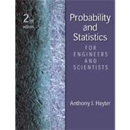 Probability and Statistics for Engineers and Scientists by Hayter, Anthony J., 9780534386696