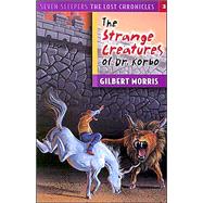 The Strange Creatures of Dr. Korbo by Morris, Gilbert L, 9780802436696