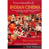 Encyclopedia of Indian Cinema by Rajadhyaksha, Ashish; Willemen, Paul, 9780851706696