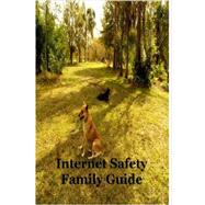 Internet Safety Family Guide by Roddel, Victoria, 9781411666696