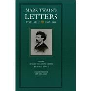 Mark Twain's Letters by Twain, Mark; Branch, Edgar Marquess; Frank, Michael B.; Sanderson, Kenneth M.; Roy J. Friedman Mark Twain Collection, 9780520036697