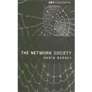 The Network Society by Barney, Darin, 9780745626697