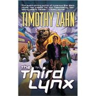 The Third Lynx by Zahn, Timothy, 9780765356697