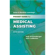 Jones & Bartlett Learning's Pocket Guide for Medical Assisting by Kronenberger, Judy; Ledbetter, Julie, 9781284256697