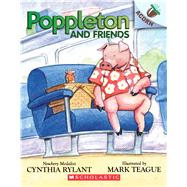 Poppleton and Friends by Rylant, Cynthia; Teague, Mark, 9781338566697