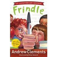 Frindle by Clements, Andrew; Selznick, Brian, 9780689806698