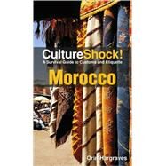 Culture Shock! Morocco by Hargraves, Orin, 9780761456698