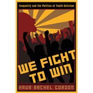 We Fight to Win by Gordon, Hava Rachel, 9780813546698