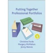 Putting Together Professional Portfolios by Christine Forde, 9781412946698