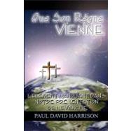 Que Son Regne Vienne by Harrison, Paul David, 9781438236698