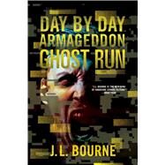Ghost Run by Bourne, J. L., 9781501116698