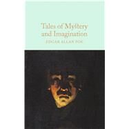 Tales of Mystery & Imagination by Poe, Edgar Allan, 9781509826698